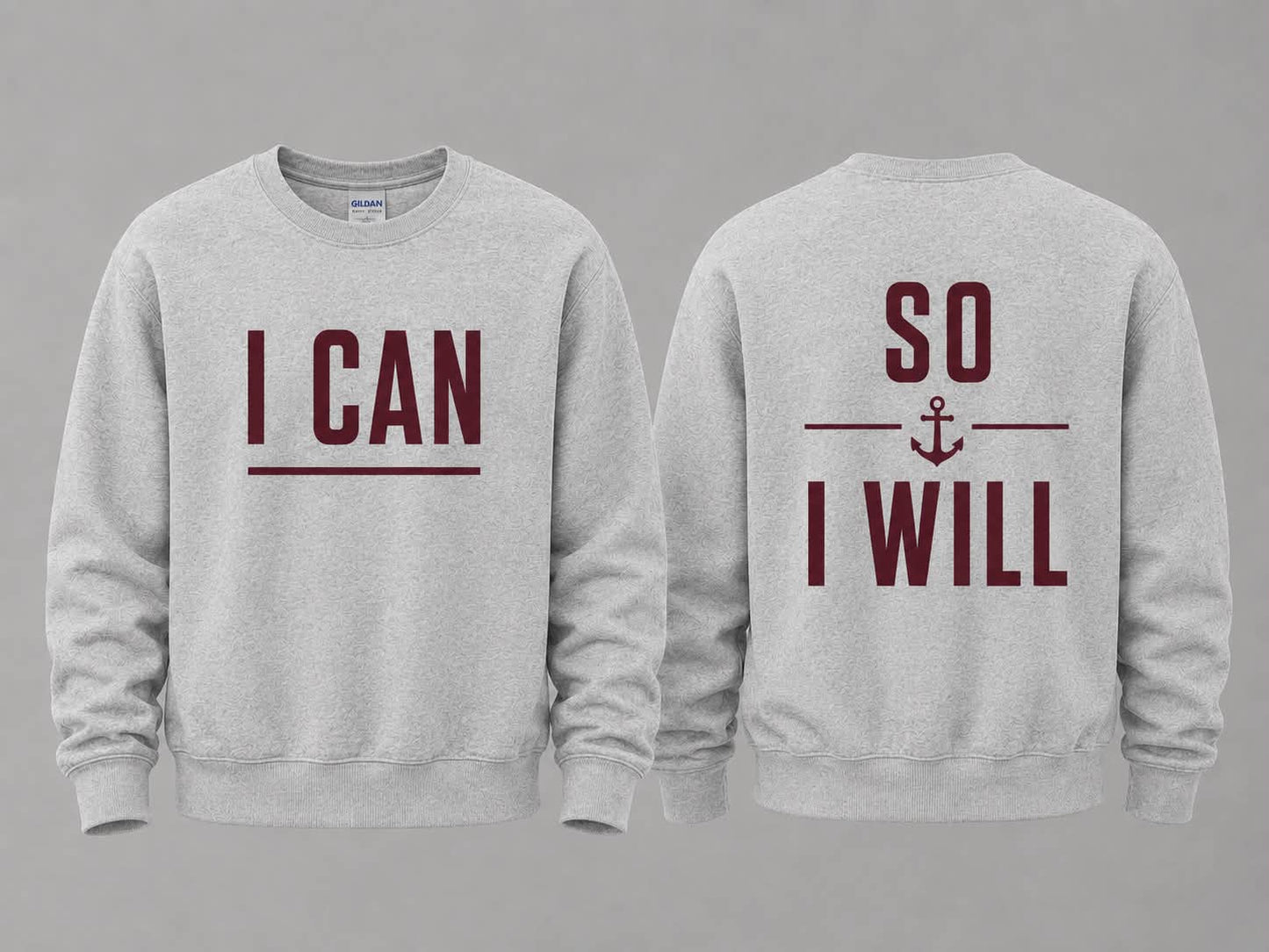I Can So I Will JR Porters Gildan Crewneck