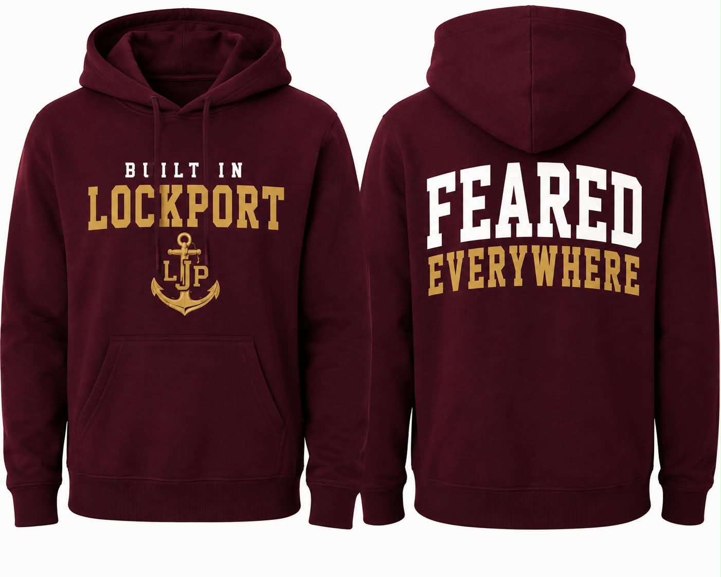 Built In Lockport Feared Everywhere Gildan Hoodie