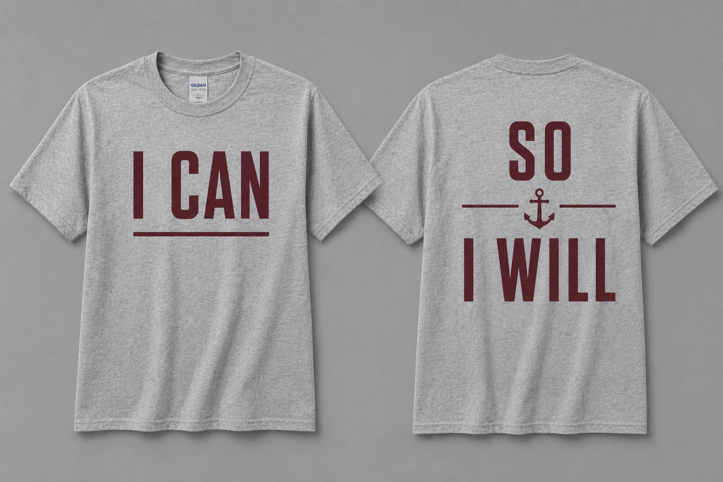 I Can So I Will JR Porters Gildan T-Shirt