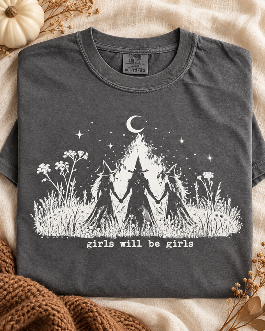 Girls Will Be Girls Comfort Colors Pepper T-Shirt