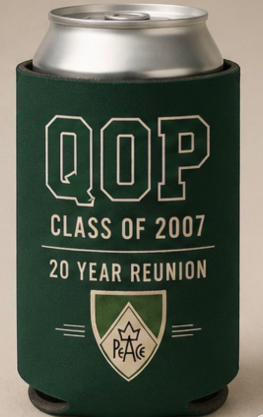 QOP Class of 2007 20 Year Reunion Koozie