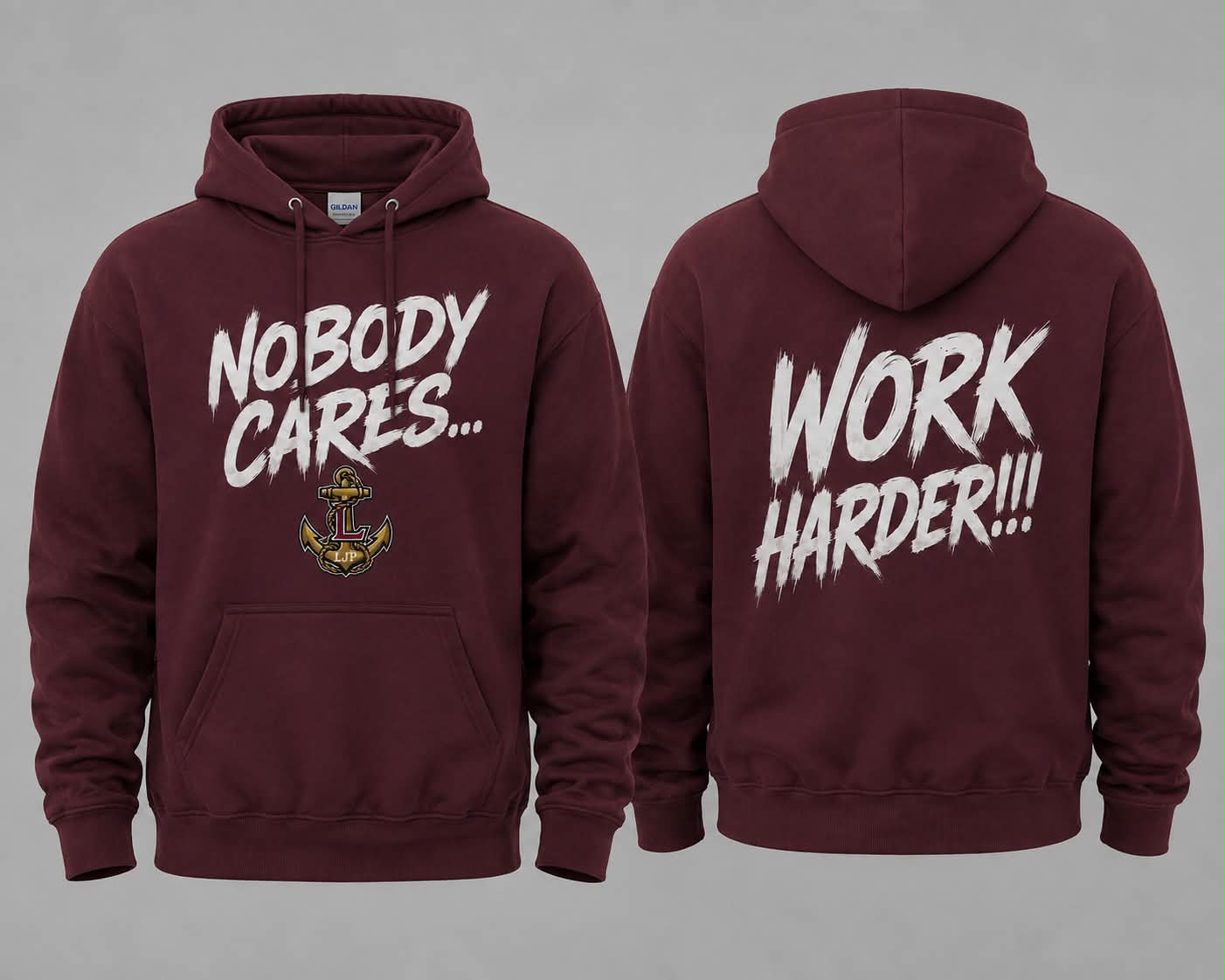 Nobody Cares Work Harder JR Porters Gildan Hoodie