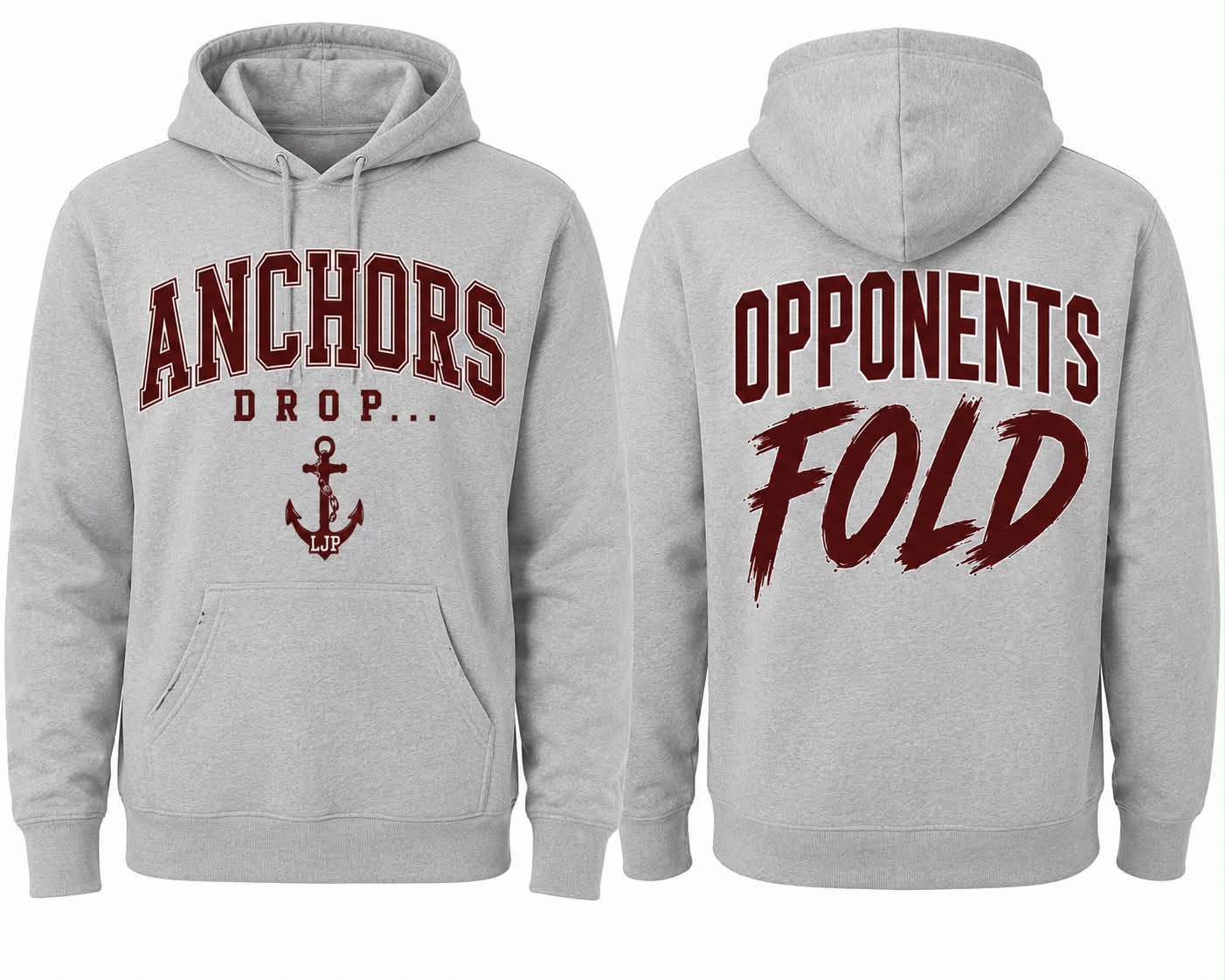 Anchors Drop Opponents Fold Gildan Hoodie