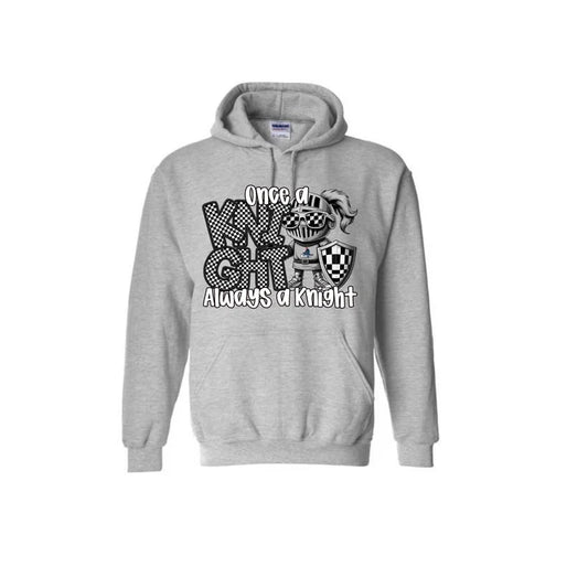 Once A Knight Gildan Hoodie